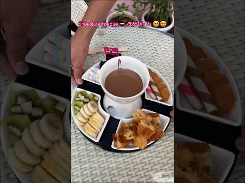 650 Rs ka chocolate Fondue toh try krna banta hai😍✨ | Chocolate Lovers | @theepicuregirllll_ 🔔