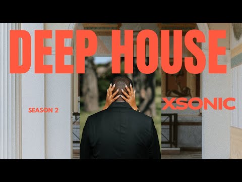 DEEP HOUSE | SEASON 2 |  EP 1