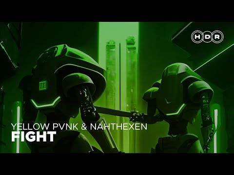Yellow Pvnk, Nahthexen - Fight