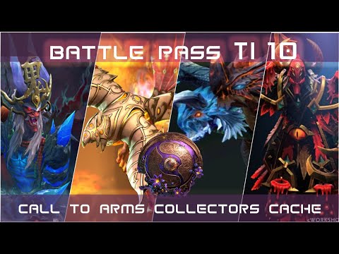Battle Pass TI10  |   Call to Arms | Collectors Cache 2020