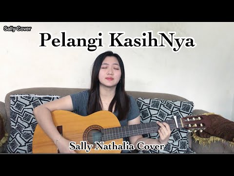Pelangi KasihNya (Sally Nathalia Cover)