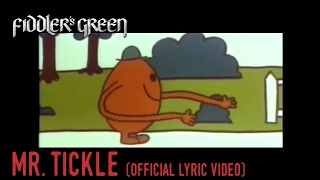 FIDDLER'S GREEN - MR. TICKLE (Official Lyric Video)