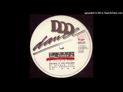 D-Rail Feat. Randy B. | Bring It On Down