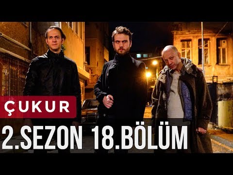 Çukur 2.Sezon 18.Bölüm