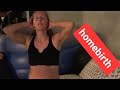 New Homebirth Video Waterbirth Freebirth Natural Birth Unassisted Birth Unmedicated Birth