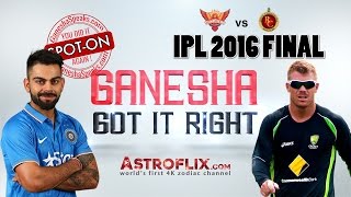 Ganesha Got It Right | IPL 2016 Final | SRH vs RCB