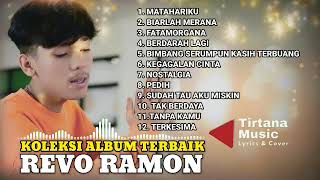 Download lagu Revo Ramon | Koleksi Album Terbaik | Matahariku| Tak Berdaya| Terkesima mp3
