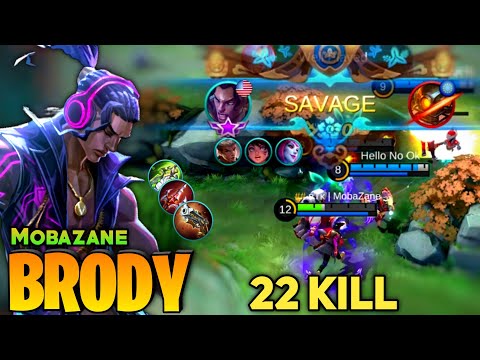SAVAGE! 22 OVERKILL, Brody Back To Meta! [Top Global Brody] By Mobazane - Mobile Legend