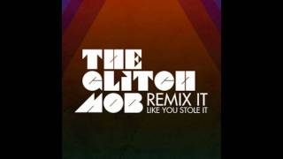 The Glitch Mob - Drive It Like You Stole It (Ample Mammal Remix)