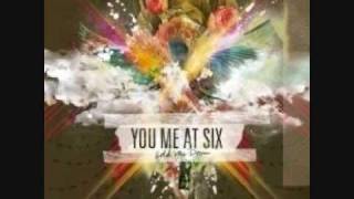 You Me At Six  - There&#39;s No Such Thing As Accidental Infidelity