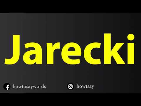 How To Pronounce Jarecki