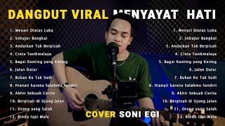 Download lagu MERINDING! 😭 100% Sedih Dangdut Akustik Cover Soni Egi Lagu Galau Buat Santai dan Kerja mp3