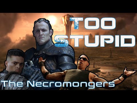 Advanced Sci-fi Civilisations Too Stupid To Really Exist Ep.12 - The Necromongers
