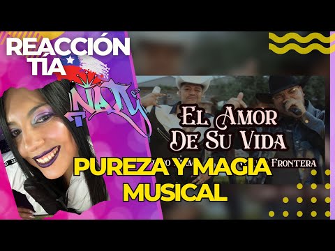 REACCIÓN - Grupo Frontera x Grupo Firme - EL AMOR DE SU VIDA (Video Oficial) | El Comienzo