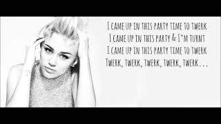 Miley Cyrus ft Justin Bieber Twerk Lyrics Official