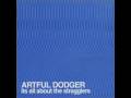 Artful Dodger ft Nicole - 24/7 