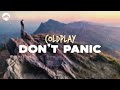 Coldplay - Don't Panic | Lyrics