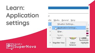 Learn SuperNova: Application and Situation Settings