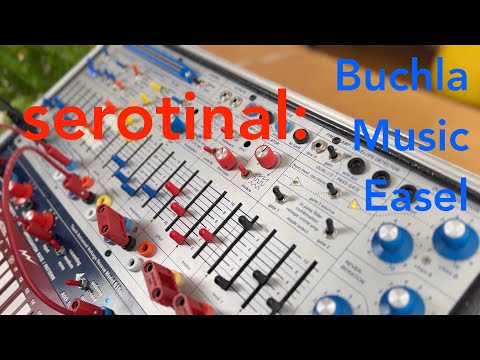 Serotinal (Buchla Music Easel)