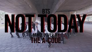 Not Today - BTS (방탄소년단) dance cover | The A-code from Vietnam