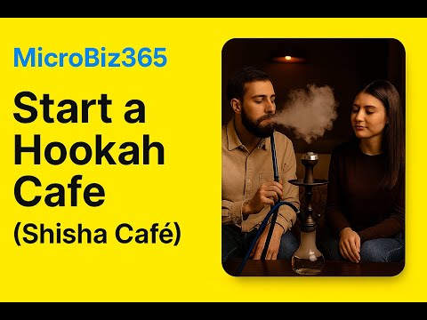 Start a Hookah Lounge UK Business: Start This for Under £300 - low-cost business idea