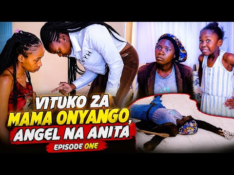 VITUKO ZA MAMA ONYANGO, ANITA NA ANGEL. Don't Watch if you are not ready to laugh.