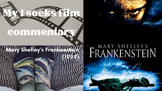 Mary Shelley’s Frankenstein (1994) — My J socks film commentary