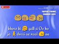 Aaj Vi Chauni Aa By Ninja Status Video