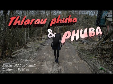 Thlarau phuba & phuba : ziaktu HC Lalrinzuali (Mizo Story Audio)