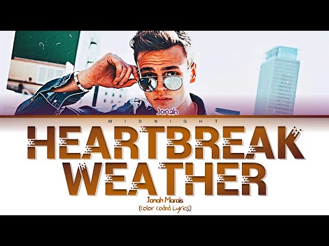 Heartbreak Weather - Jonah Marais
