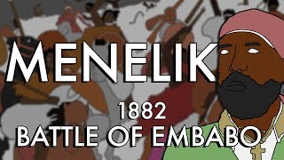 Menelik II &amp; The Rise of Shewa: The Battle of Embabo