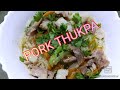 PORK THUKPA||HOME MADE THUKPA