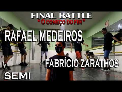 FINAL BATTLE " O começo do fim" SEMI - Rafael M WINS X Fabrício Zarathos | FREE STEP 2K21