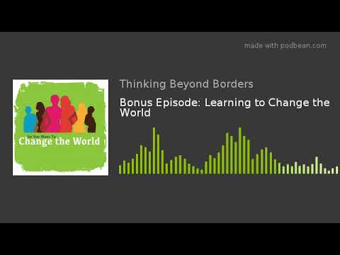 Bonus Episode: Learning to Change the World
