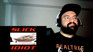 Slick Idiot - Xcess (Official Audio) - Reaction