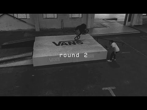 VANS BEST TRICK - ROUND 2 - LOADING BAY LIVE
