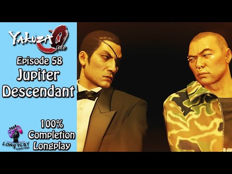 Yakuza Zero: Jupiter Descendant (Ep. 58)