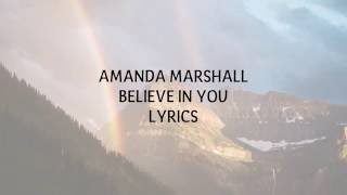 TB: AMANDA MARSHALL - BELIEVE IN YOU LYRICS