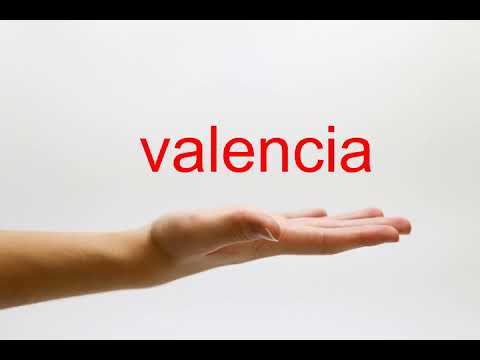 How to Pronounce valencia - American English