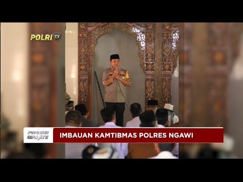 PRESISI UPDATE : IMBAUAN KAMTIBMAS POLRES NGAWI 28/05/2024 16.00