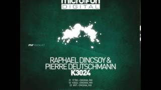 Raphael Dincsoy & Pierre Deutschmann - K3024 (Original Mix)