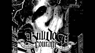 BULLDOG COURAGE - FROM HEARTACHE TO HATRED - FULL ALBUM