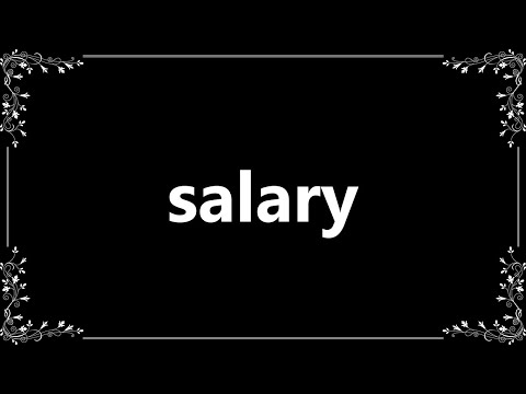 Salary - Meaning and How To Pronounce