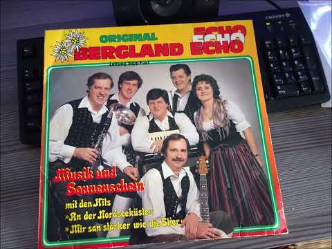 das  orig   bergland echo   musik und sonnenschein  12  tiel  1986