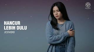 Download lagu Hancur Lebih Dulu - Lastchild | Cover by Allevo Music mp3