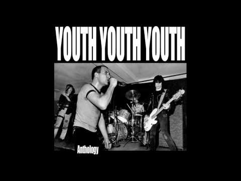 YOUTH YOUTH YOUTH - 