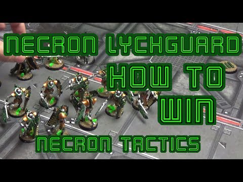 How To Win With Necrons Lychgaurd Tactics 8th Edition