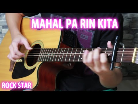 Mahal Pa Rin Kita By Rockstar ( Fingerstyle Guitar Cover )