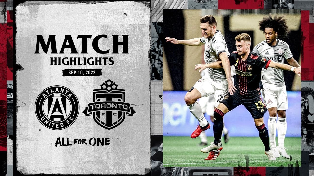 Atlanta United vs Toronto highlights