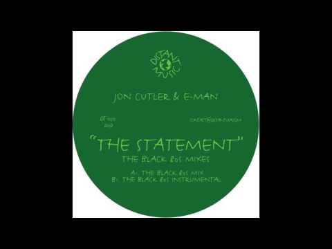 Jon Cutler & E-Man - The Statement (The Black 80s Mix)